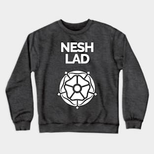 Nesh Lad Yorkshire Rose Crewneck Sweatshirt